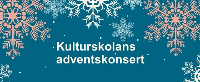 Snöflingor och texten kulturskolans adventskonsert